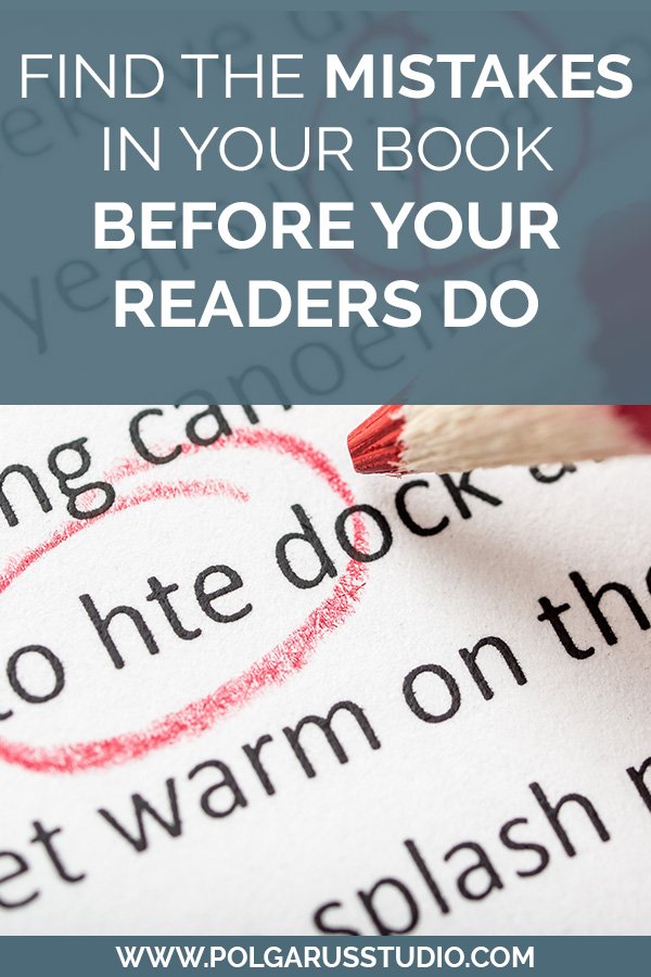 Find The Mistakes In Your Book Before Your Readers Do - 